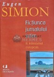 Fictiunea jurnalului intim, volumul 2. Intimismul european - 2001 - Eugen Simion (I165), Univers Enciclopedic