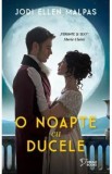 O noapte cu ducele - Jodi Ellen Malpas