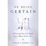 ON BEING CERTAIN