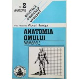 Anatomia omului. Membrele. 2 - Viorel Ranga