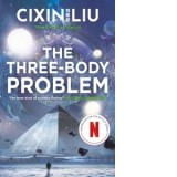 The Three-Body Problem : Now a major Netflix series - Cixin Liu