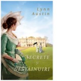 Secrete si destainuiri - Cristina Giurgiu, Lynn Austin