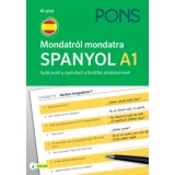 PONS Mondatr&oacute;l mondatra Spanyol A1 - Gyakorold a nyelvtant a ford&iacute;t&aacute;s m&oacute;dszer&eacute;vel! - Radej
