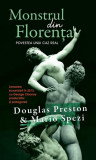 Monstrul din Floren&Aring;&pound;a - Paperback brosat - Douglas Preston, Mario Spezi - RAO