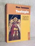 Teologia - Integrala publicisticii religioase - Nae Ionescu