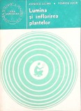 Lumina si Inflorirea Plantelor - Carte Botanica de Atanasiu Lucian, Polescu Lucia, Editura Ceres, 1982, 89 pagini, 11x17x0.5 cm