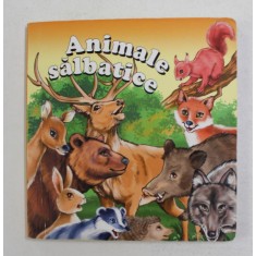 ANIMALE SALBATICE , CARTE PENTRU COPII , CARTONATA , ANII &#039;2000