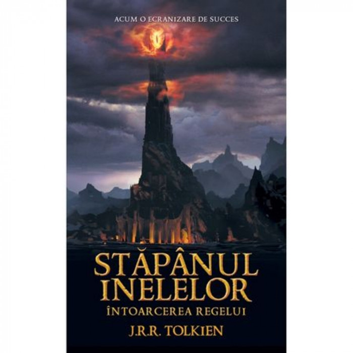 Stapanul Inelelor 3 - Intoarcerea Regelui, J.R.R. Tolkien - Editura RAO Books