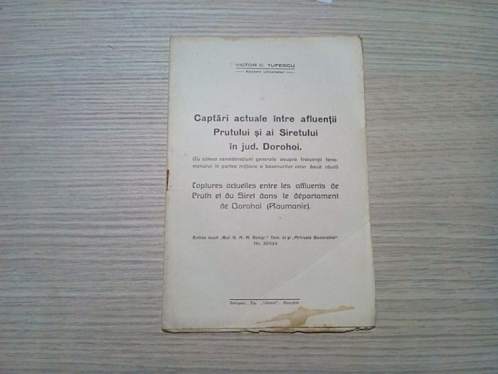 CAPTARI ACTUALE INTRE AFLUENTII PRUTULUI SI SIRETULUI - V. Tufescu - 1933, 10p.