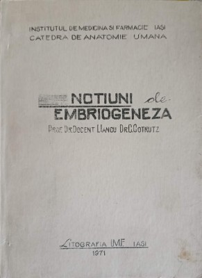 NOTIUNI DE EMBRIOGENEZA-I. IANCU, C. COTRUTZ-249585 foto