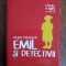 Emil si detectivii - Erich Kastner / R6P2S