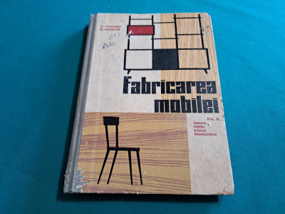 FABRICAREA MOBILEI * VOL. II / O. PLOSCARU, M. BALDOVIN / 1965 * foto