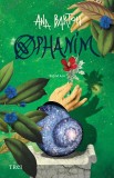 Ophanim - Ana Barton - Trei
