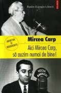 Aici Mircea Carp, sa auzim numai de bine foto