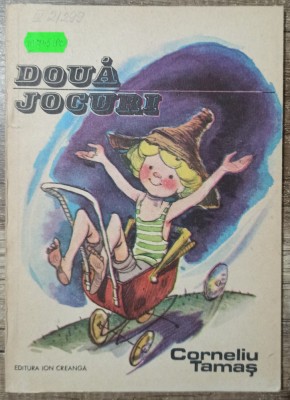 Doua jocuri - Corneliu Tamas// ilustratii Eugen Taru foto