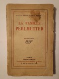 Panait Istrati et Josue Jehouda - La famille Perlmutter (douzieme edition) (1927)