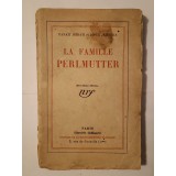 Panait Istrati et Josue Jehouda - La famille Perlmutter (douzieme edition) (1927)
