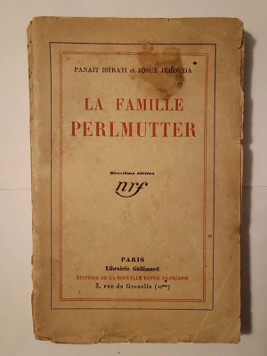 Panait Istrati et Josue Jehouda - La famille Perlmutter (douzieme edition) (1927) foto