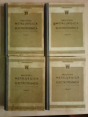 Industria metalurgica si electrotehnica , 4 vol - nr: 21 , 21a , 21b , 21c foto