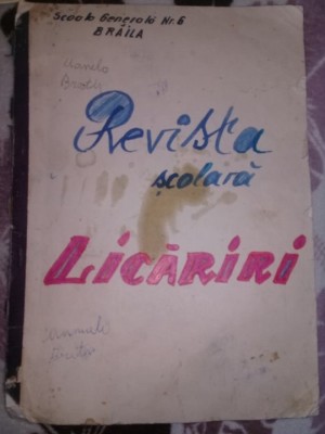 REVISTA SCOLARA LICARIRI(per.COMUNISTA),Sc.gen.nr.6 BRAILA,Director A.STRAMBEANU foto