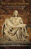 The Culture of Selflessness: Rudolf Steiner, the Fifth Gospel, and the Time of Extremes