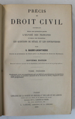 PRECIS DE DROIT CIVIL par G. BAUDRY - LACANTINERIE , TOME PREMIER , 1899 foto