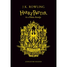 Harry Potter &eacute;s a Főnix Rendje - Hugrabugos kiad&aacute;s - J. K. Rowling
