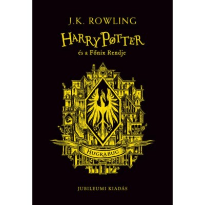 Harry Potter &amp;eacute;s a Főnix Rendje - Hugrabugos kiad&amp;aacute;s - J. K. Rowling foto