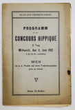 PROGRAMM FUR DEN CONCOURS HIPPIQUE , II . TAG , WIEN , MITTWOCH , 5 JUNI , 1912