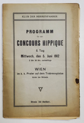 PROGRAMM FUR DEN CONCOURS HIPPIQUE , II . TAG , WIEN , MITTWOCH , 5 JUNI , 1912 foto