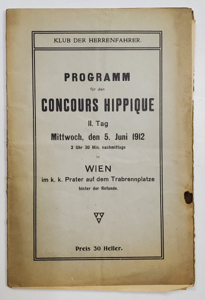 PROGRAMM FUR DEN CONCOURS HIPPIQUE , II . TAG , WIEN , MITTWOCH , 5 JUNI , 1912