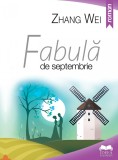 Fabula de septembrie | Zhang Wei, Ideea Europeana