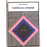CALEIDOSCOP PEDAGOGIC-ROMEO DASCALESCU-265977