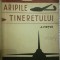 Aripile tineretului, Practica planorismului - A. Pietuh, 1957