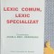 Lexic comun, Lexic specializat Angela Bidu-Vranceanu