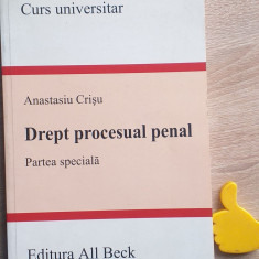 Drept procesual penal Partea speciala Anastasiu Crisu