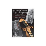 Imperial German Edged Weaponry