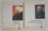 Colectia Acces la istorie Walter Oppenheim Habsburgii si Hohenzollernii / Andrina Stiles Imperiul Otoman