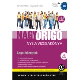 Nagy Orig&oacute; nyelvvizsgak&ouml;nyv - Angol k&ouml;z&eacute;pfok - Let&ouml;lthető hanganyaggal - Horv&aacute;th Mikl&oacute;s