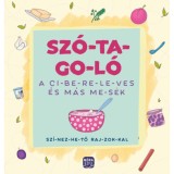 Sz&oacute;-ta-go-l&oacute; - A ci-be-re-le-ves &eacute;s m&aacute;s me-s&eacute;k - Sz&iacute;-nez-he-tő raj-zok-kal - Madar Emőke