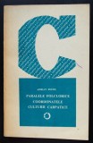 Adrian Fochi - Paralele folclorice. Coordonatele culturii carpatice
