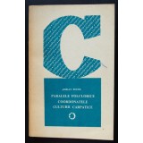 Adrian Fochi - Paralele folclorice. Coordonatele culturii carpatice