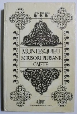 Scrisori persane. Caiete - Montesquieu (cateva sublinieri) foto