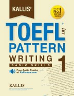 Kallis&amp;#039; TOEFL Ibt Pattern Writing 1: Basic Skills (College Test Prep 2016 + Study Guide Book + Practice Test + Skill Building - TOEFL Ibt 2016) foto