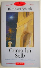 Crima lui Selb &ndash; Bernhard Schlink
