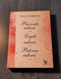 Prezenta iubirii legile iubirii puterea iubirii Paul Ferrini