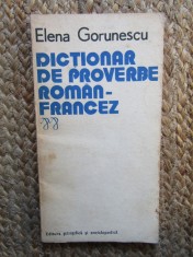 Dictionar Proverbe Roman-Francez Elena Gorunescu, 1978
