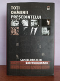 Carl Bernstein, Bob Woodward &ndash;Toti oamenii presedintelui, Nemira