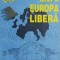 Aici e Europa libera - Noel Bernard