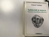 GIANNI VATTIMO, SUBIECTUL SI MASCA. NIETZSCHE SI PROBLEMA ELIBERARII